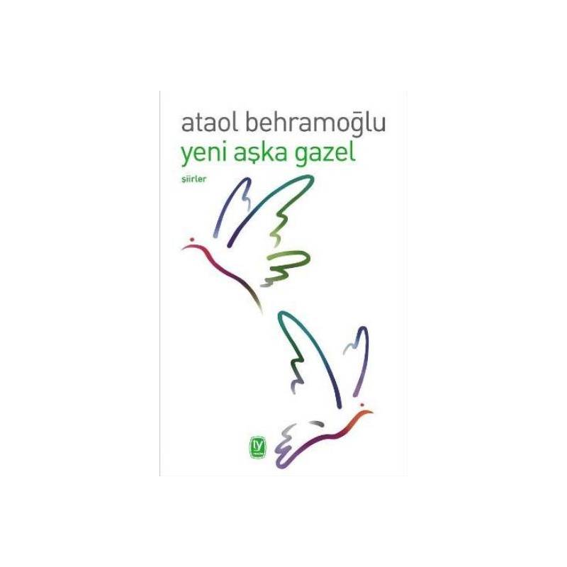 Yeni Aşka Gazel