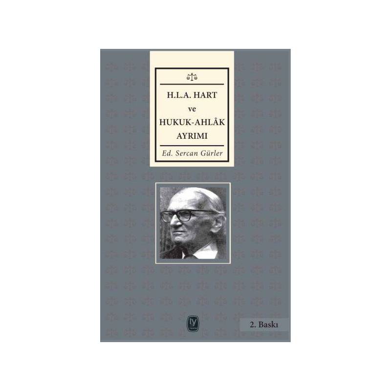 H. L. A Hart Ve Hukuk Ahlak Ayrımı