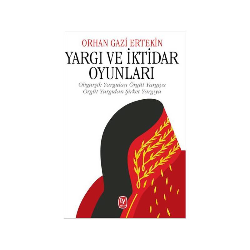 Yargı Ve İktidar Oyunları