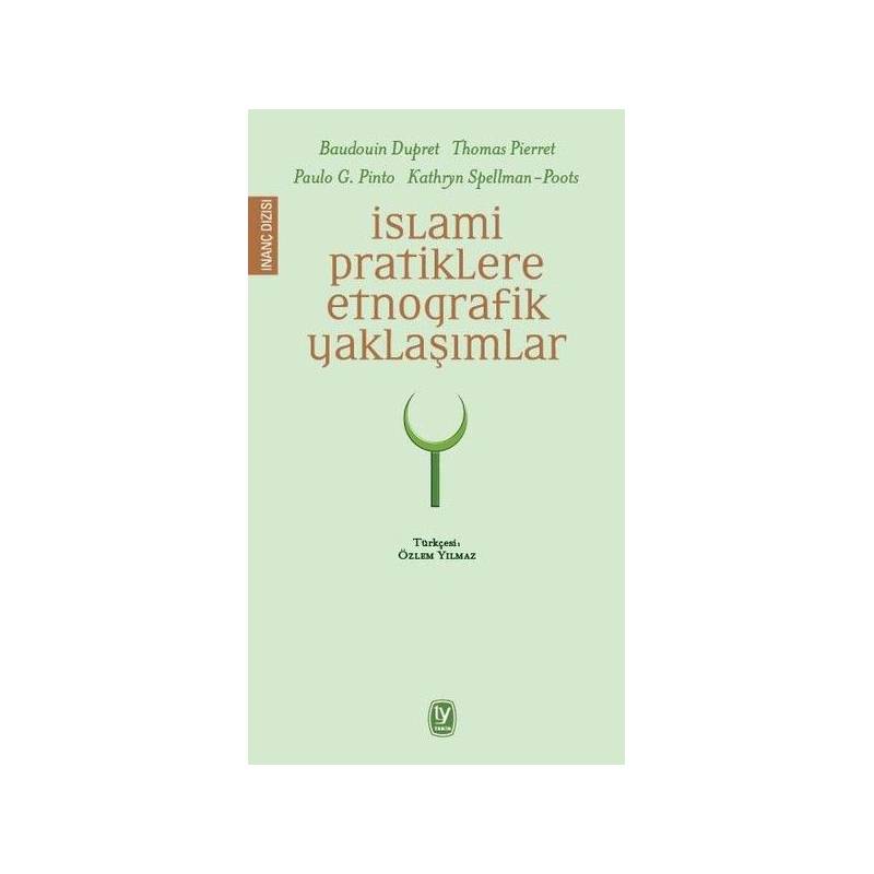 İslami Pratiklere Etnografik Yaklaşımlar