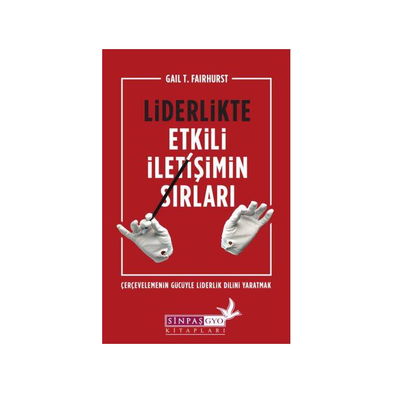 Liderlikte Etkili İletişimin Sırları