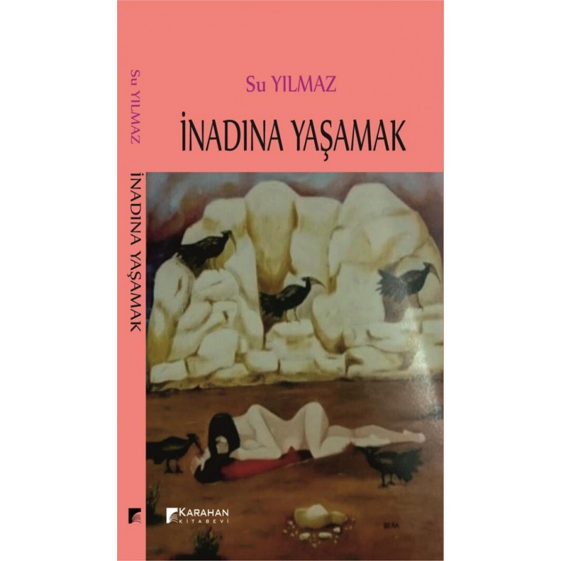 İnadına Yaşamak