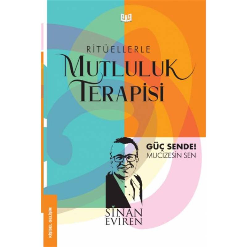 Ritüellerle Mutluluk Terapisi