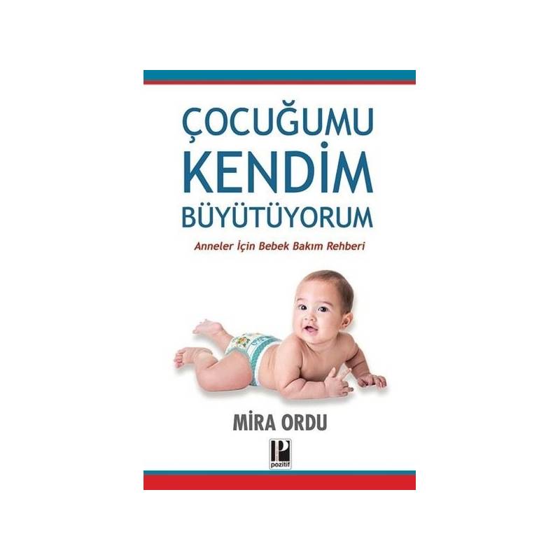 Çocuğumu Kendim Büyütüyorum...