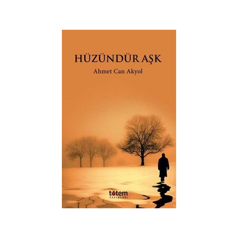 Hüzündür Aşk