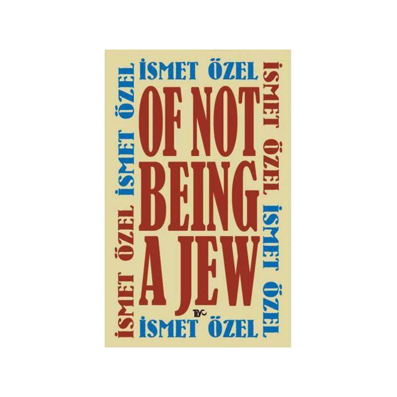 Of Not Being A Jew