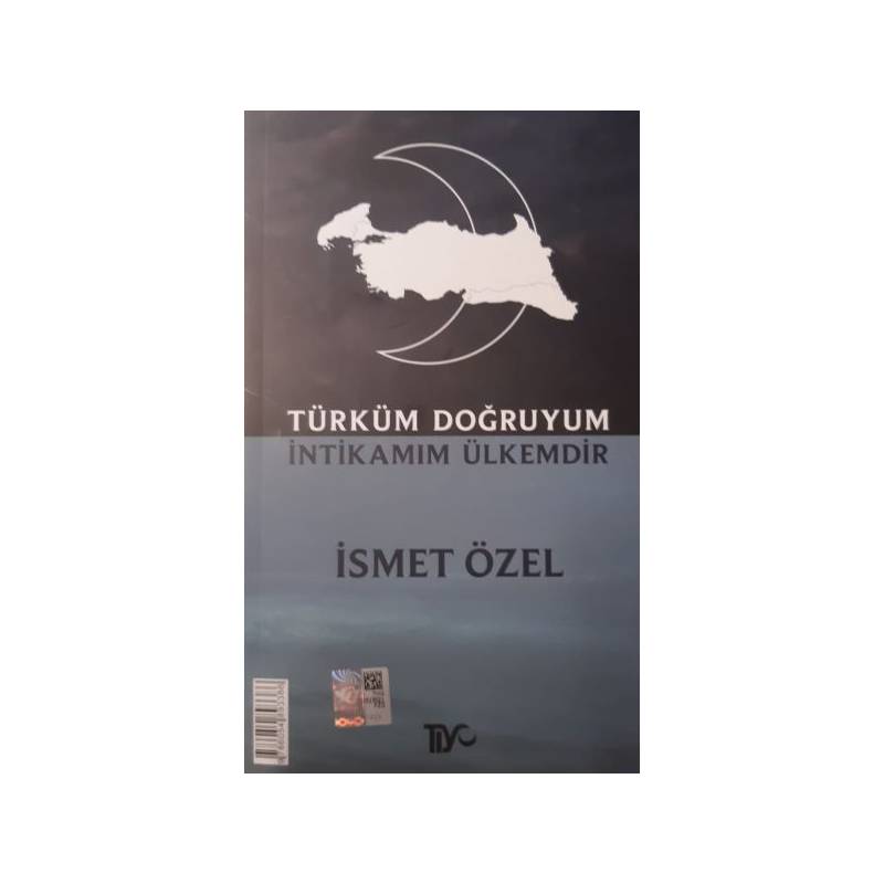 Türküm Doğruyum İntikamım Ülkemdir