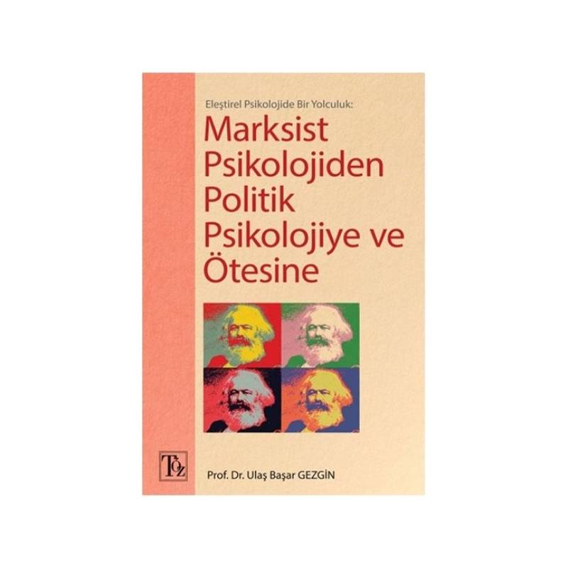 Marksist Psikolojiden Politik Psikolojiye Ve Ötesine