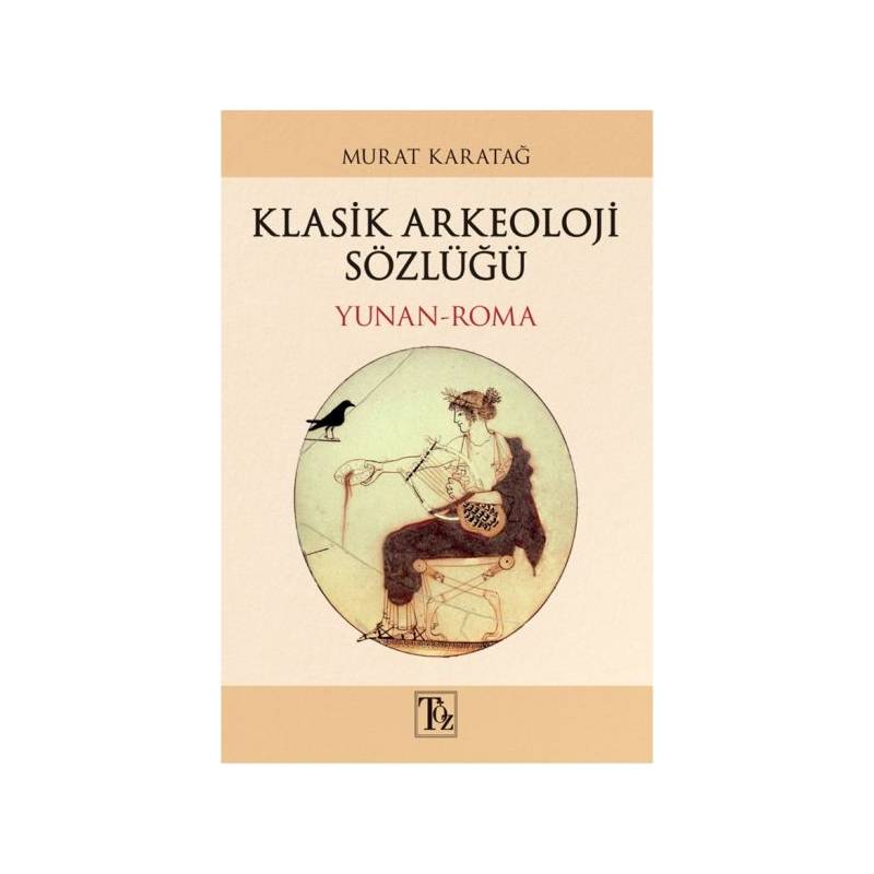 Klasik Arkeoloji Sözlüğü Yunan Roma