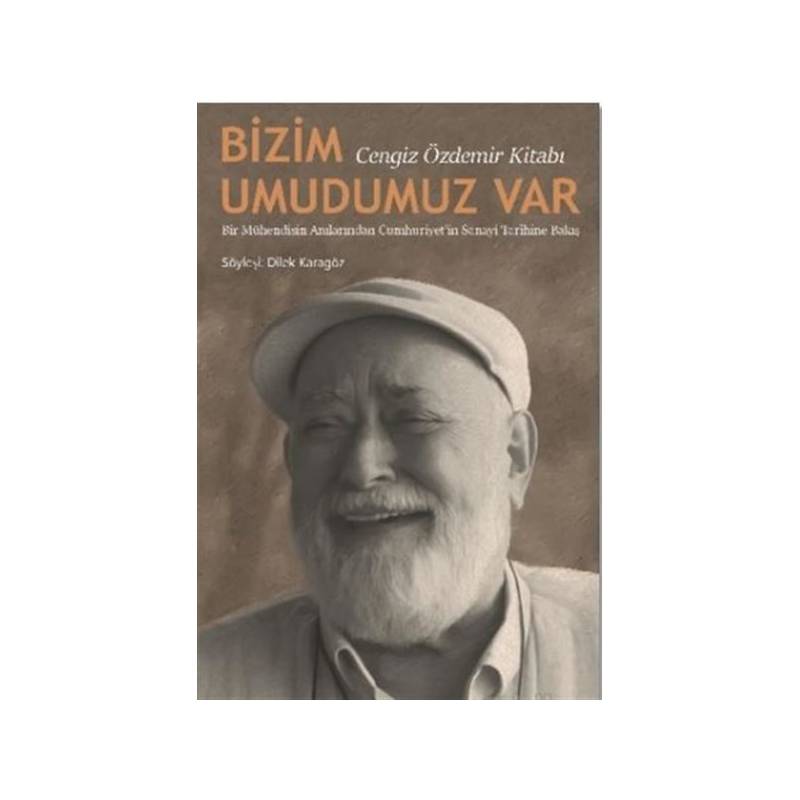 Bizim Umudumuz Var - Cengiz...