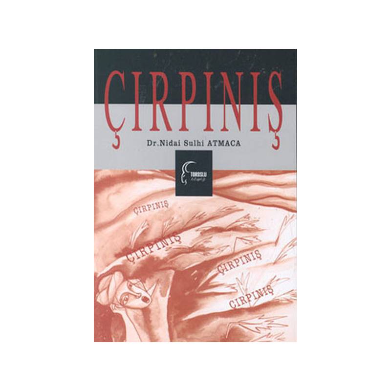 Çırpınış Türkçe'nin Çırpınışı