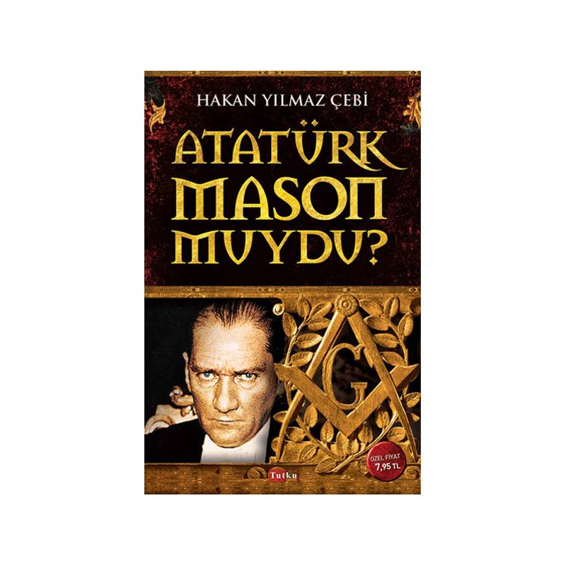 Atatürk Mason Muydu