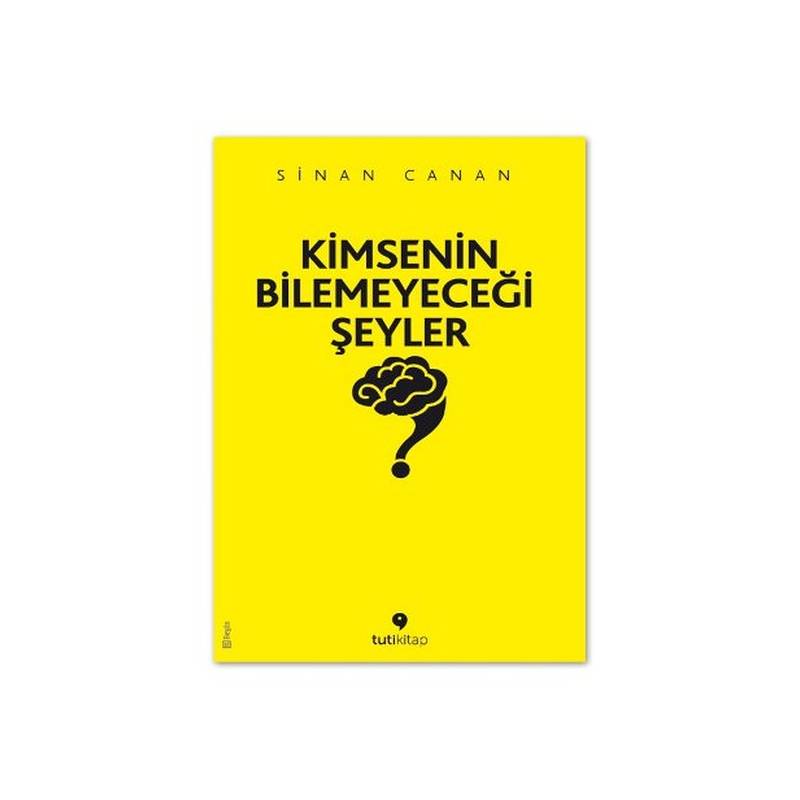 Kimsenin Bilemeyeceği Şeyler