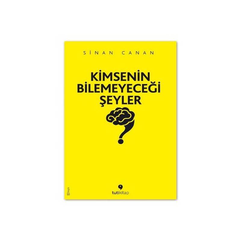 Kimsenin Bilemeyeceği Şeyler