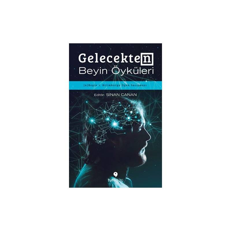 Gelecekten Beyin Öyküleri