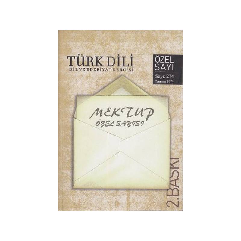Türk Dili Sayı 274 Mektup Özel Sayısı