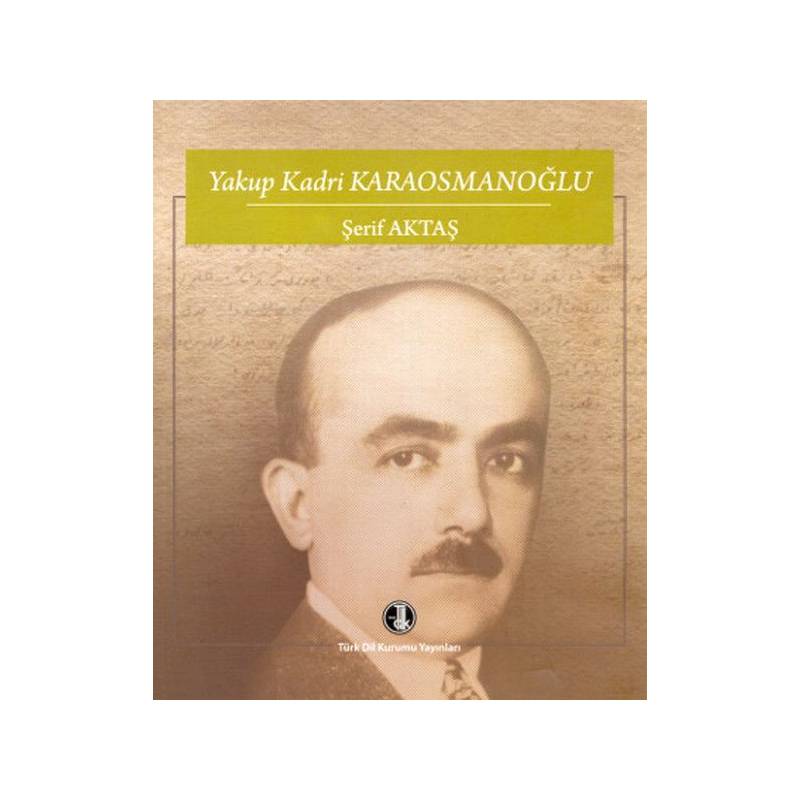 Yakup Kadri Karaosmanoğlu