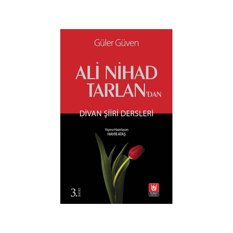 Ali Nihad Tarlan'dan Divan Şiiri Dersleri