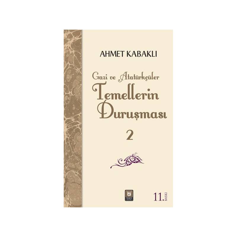 Temellerin Duruşması 2 Gazi Ve Atatürkçüler