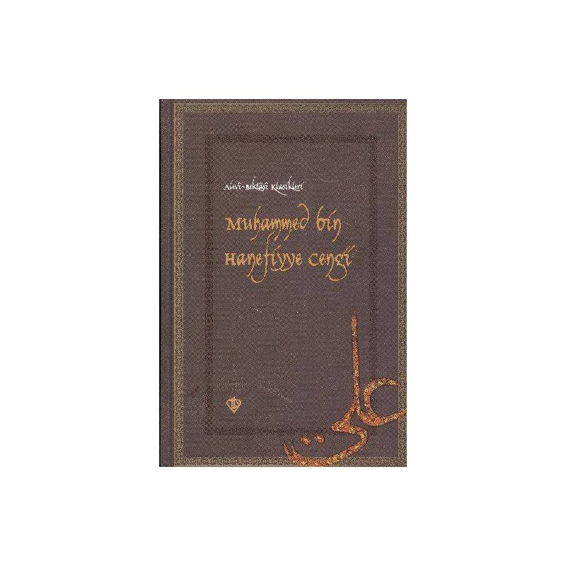 Muhammed Bin Hanefiyye Cengi Alevi Bektaşi Klasikleri 13