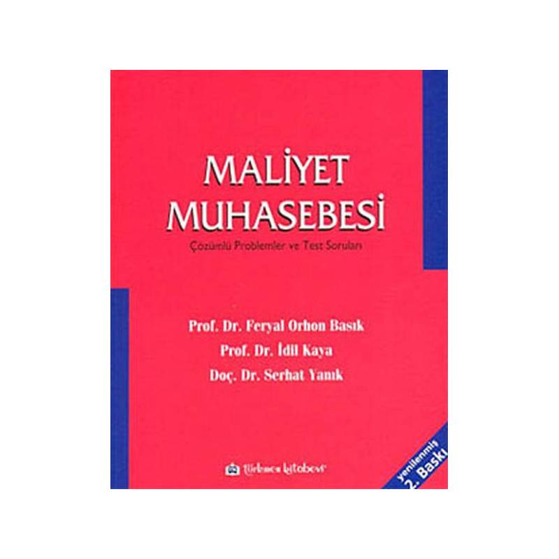 Maliyet Muhasebesi Çözümlü Problemler Ve Test Sorunları
