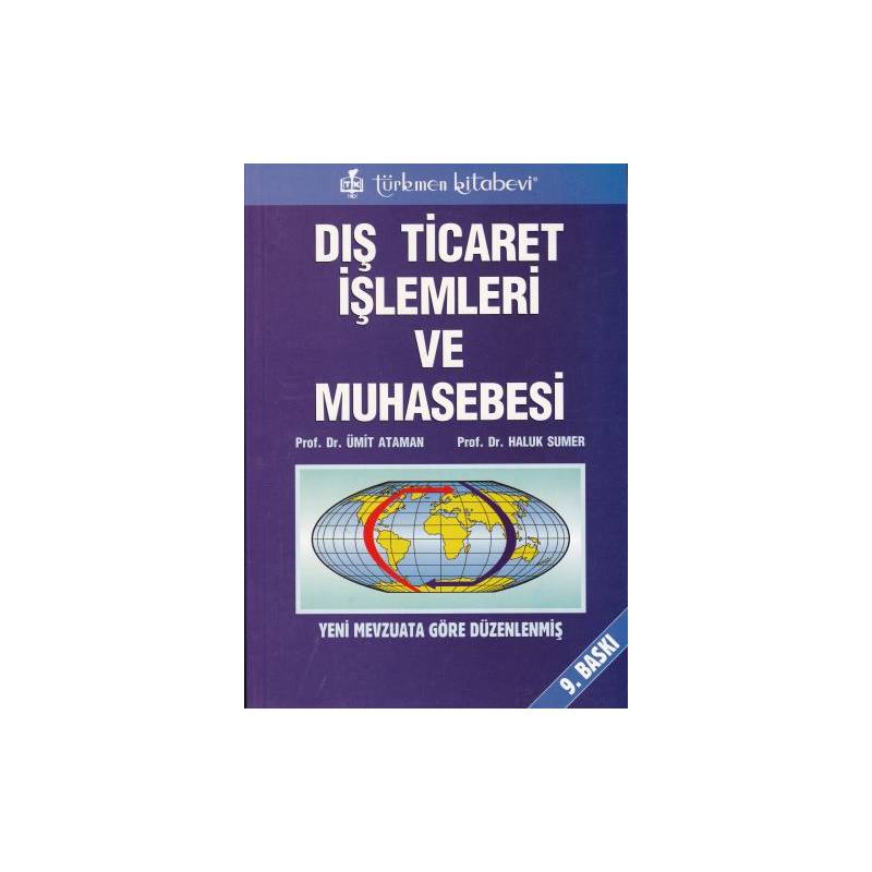 Dış Ticaret İşlemleri Ve Muhasebesi