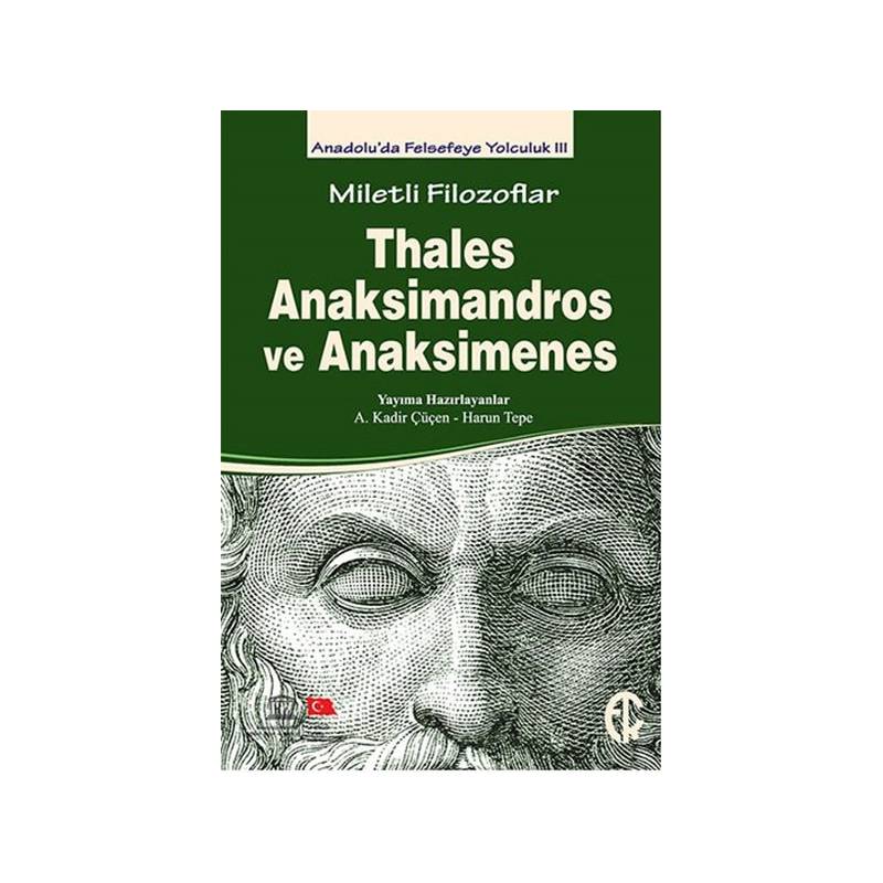 Miletli Filozoflar Thales, Anaksimandros Ve Anaksimines