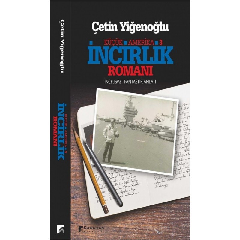 Küçük Amerika 3 İncirlik Romanı