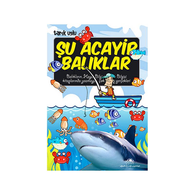 Şu Acayip Balıklar