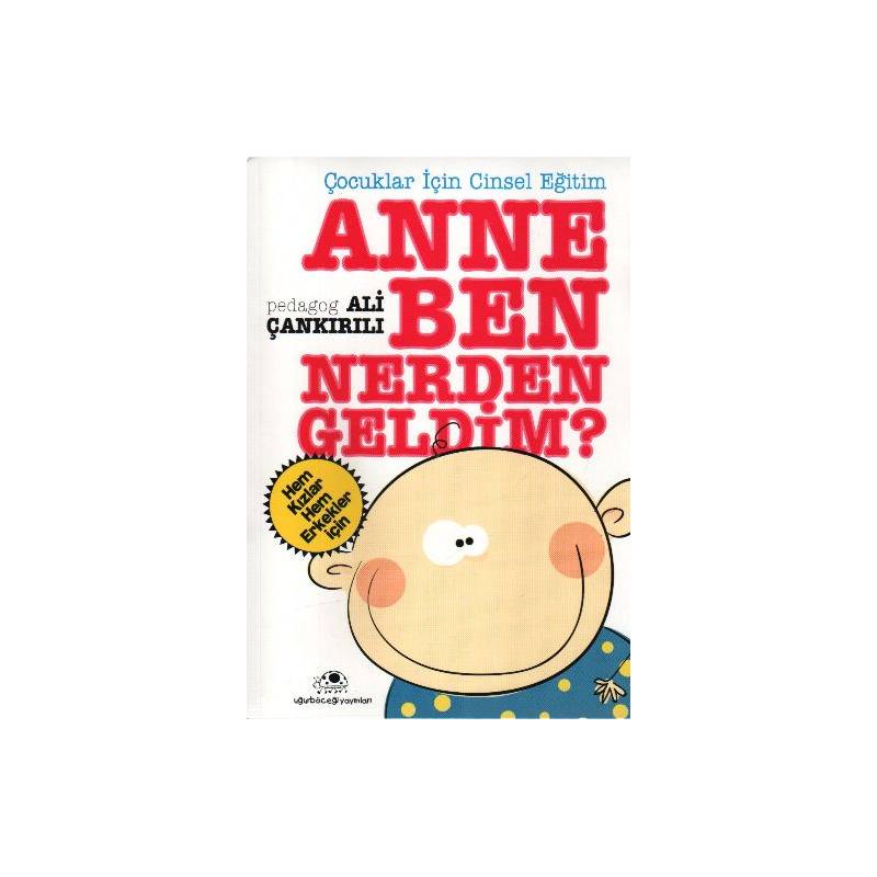 Anne Ben Nereden Geldim