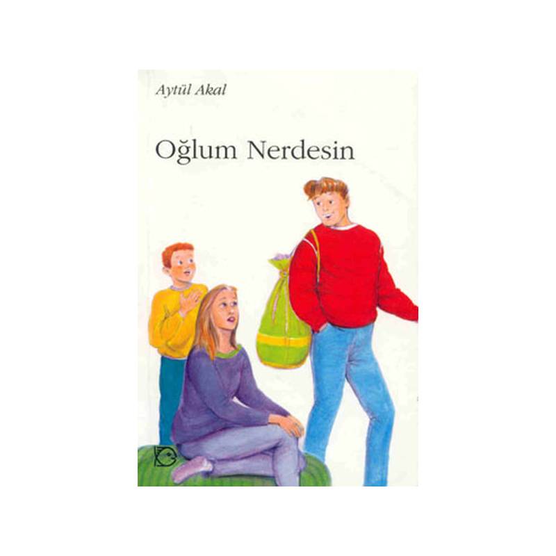 Oğlum Nerdesin