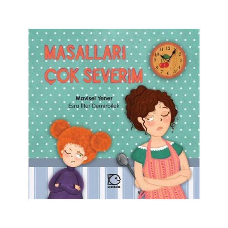 Masalları Çok Severim