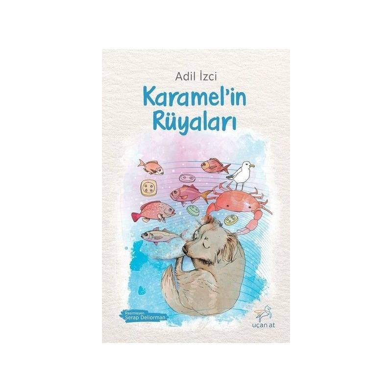 Karamelin Rüyaları