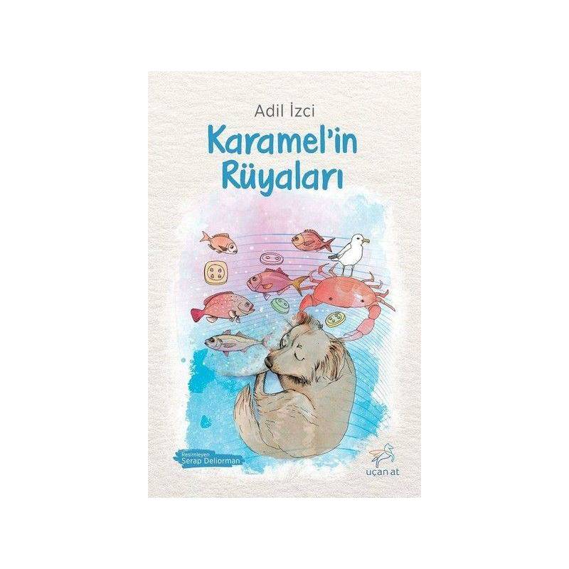 Karamelin Rüyaları