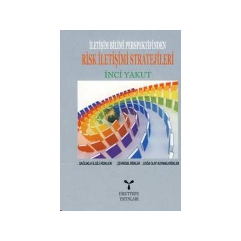 İletişim Bilimi Perspektifindenrisk İletişimi Stratejileri
