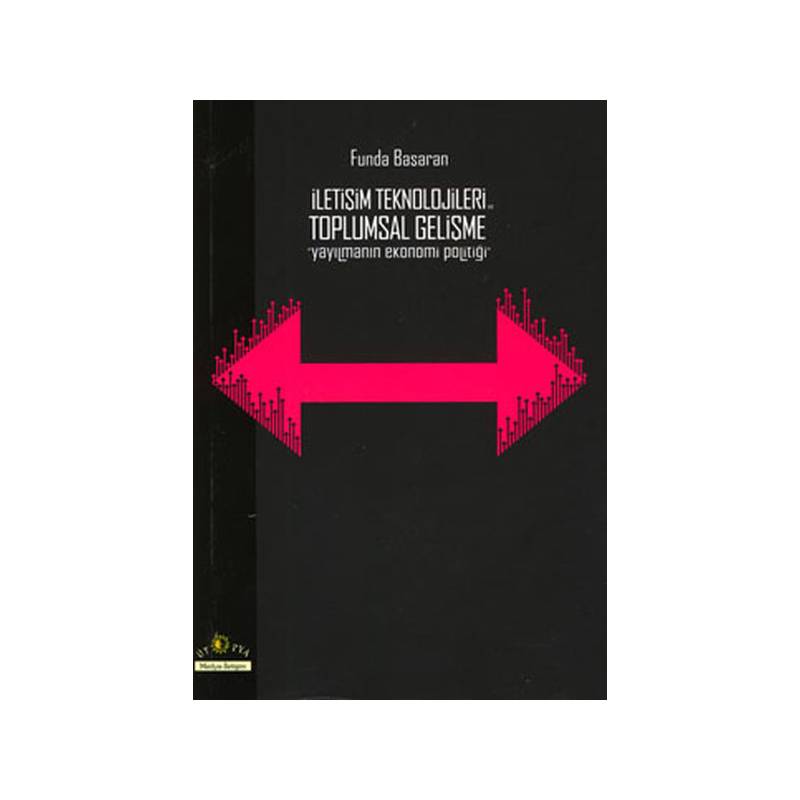İletişim Teknolojileri Ve Toplumsal Gelişme