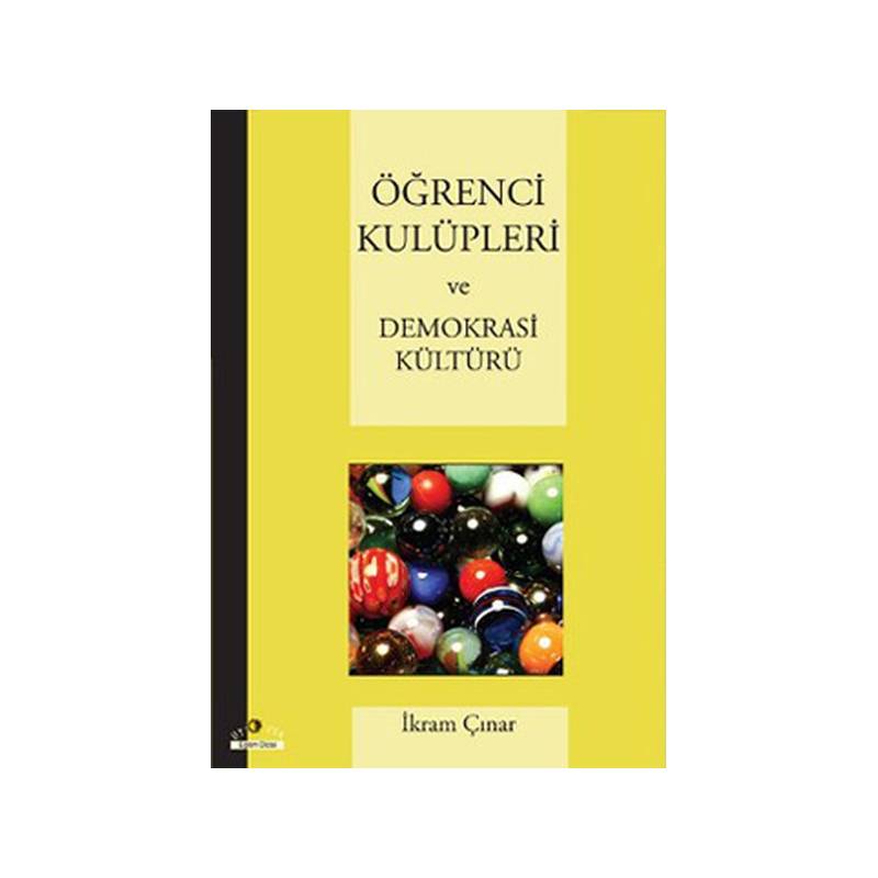 Öğrenci Kulüpleri Ve Demokrasi Kültürü