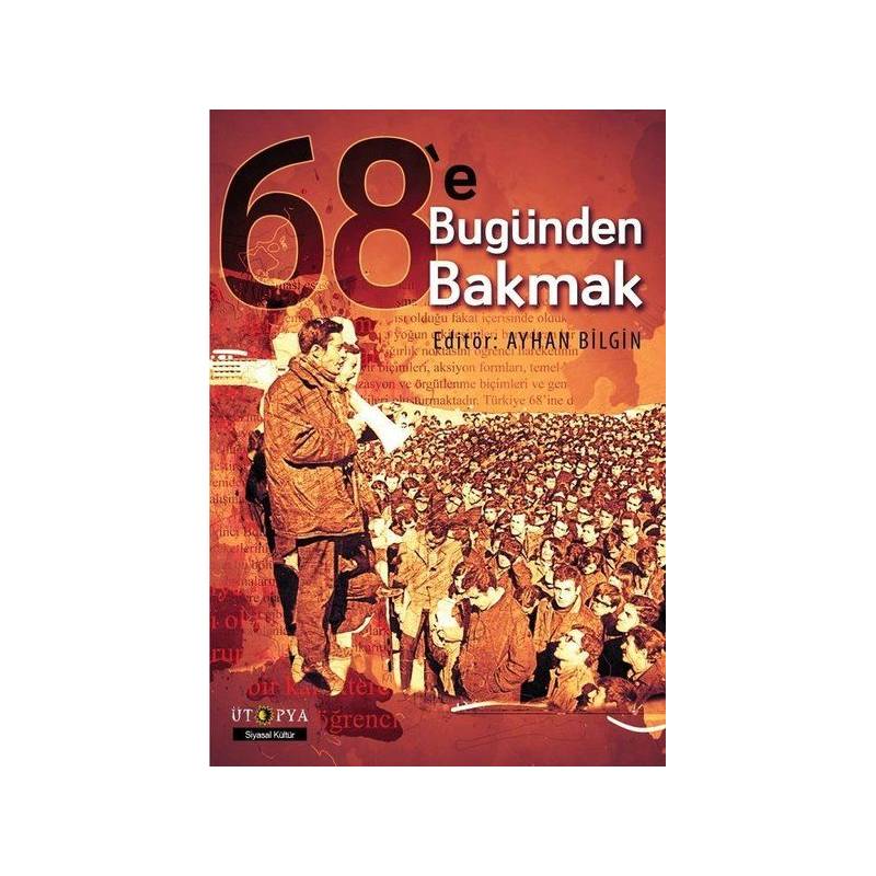 68'e Bugünden Bakmak
