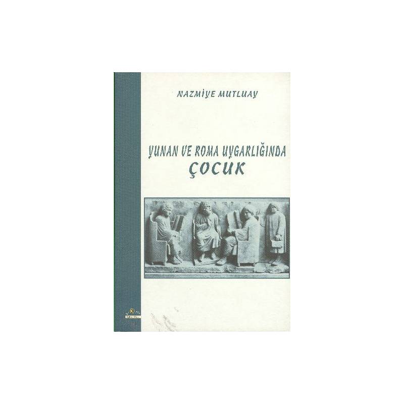 Yunan Ve Roma Uygarlığında Çocuk