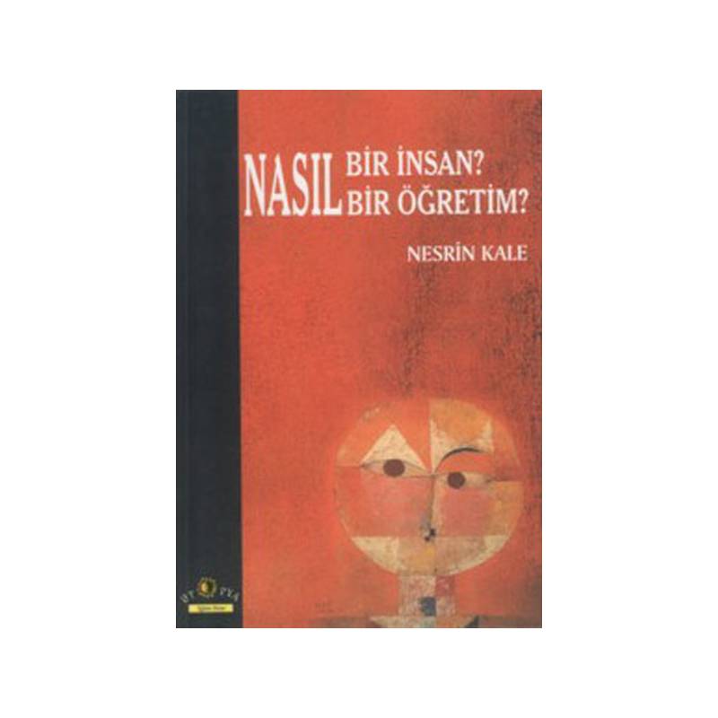 Nasıl Bir İnsan Nasıl Bir Öğretim