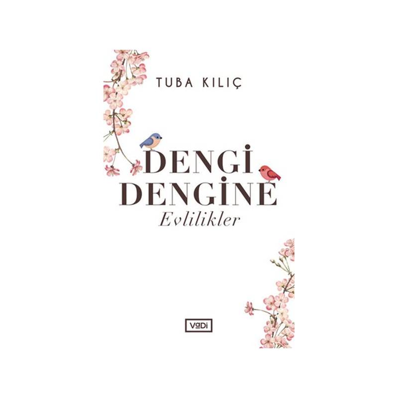 Dengi Dengine Evlilikler