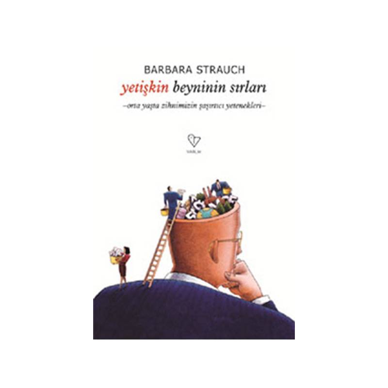 Yetişkin Beyninin Sırları
