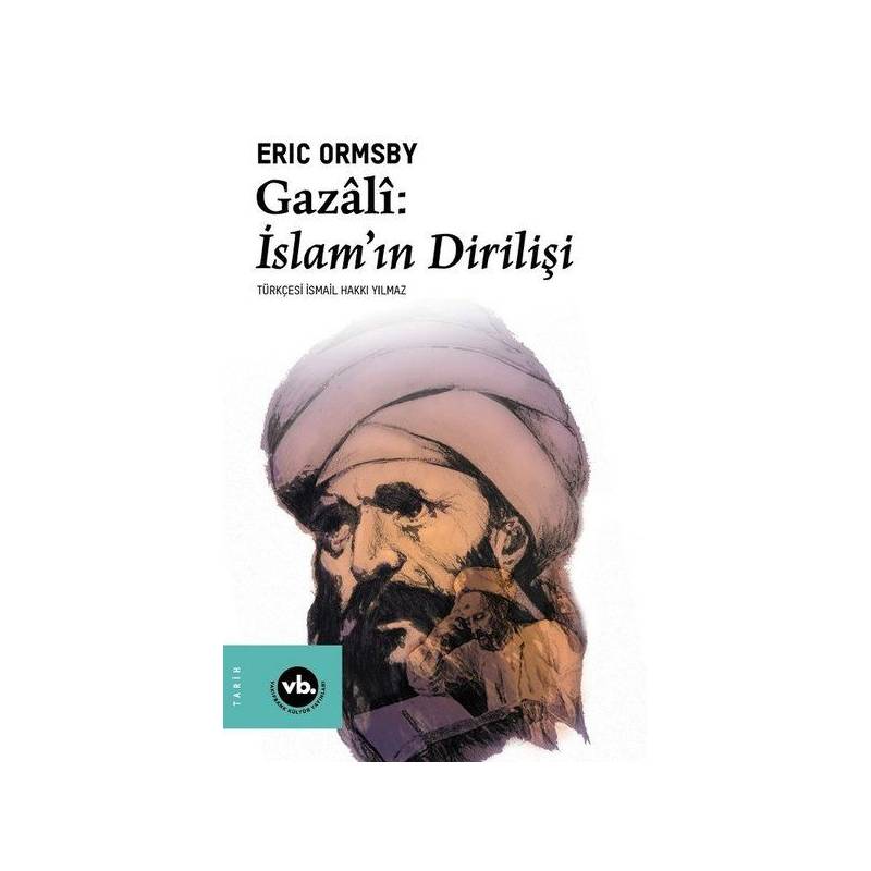 Gazali İslamın Dirilişi