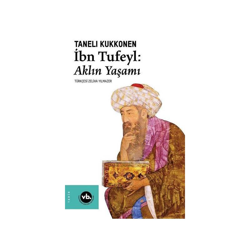 İbn Tufeyl Aklın Yaşamı