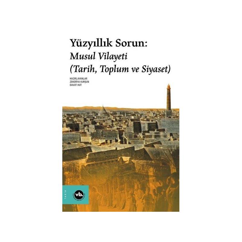 Yüzyıllık Sorun Musul Vilayeti