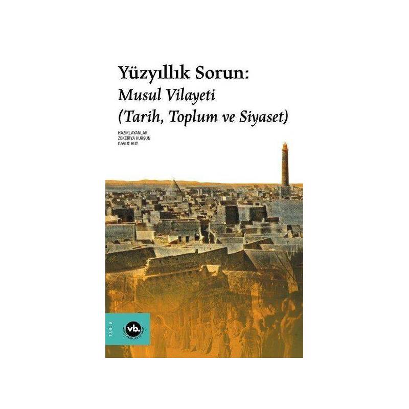 Yüzyıllık Sorun Musul Vilayeti