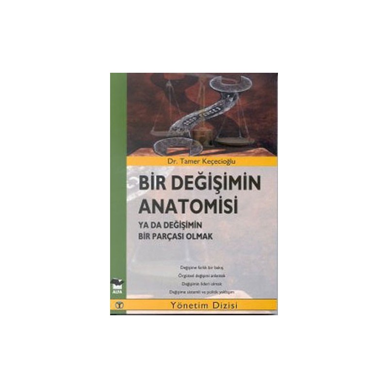 Bir Değişimin Anatomisi Bir Değişimin Anatomisi