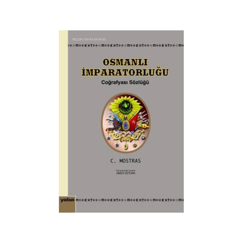Osmanlı İmparatorluğu Coğrafyası Sözlüğü