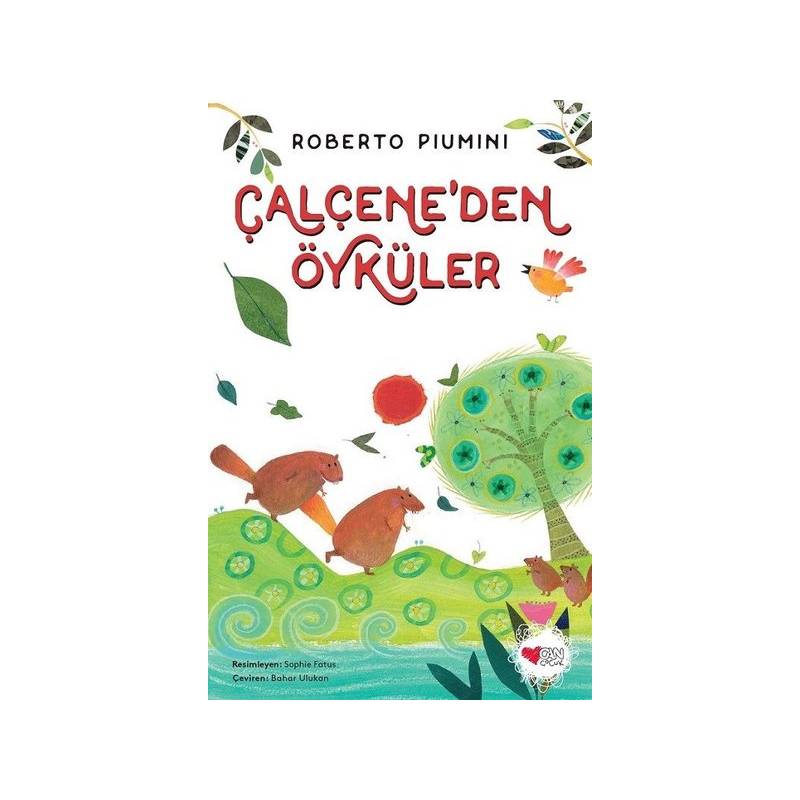 Çalçene'den Öyküler