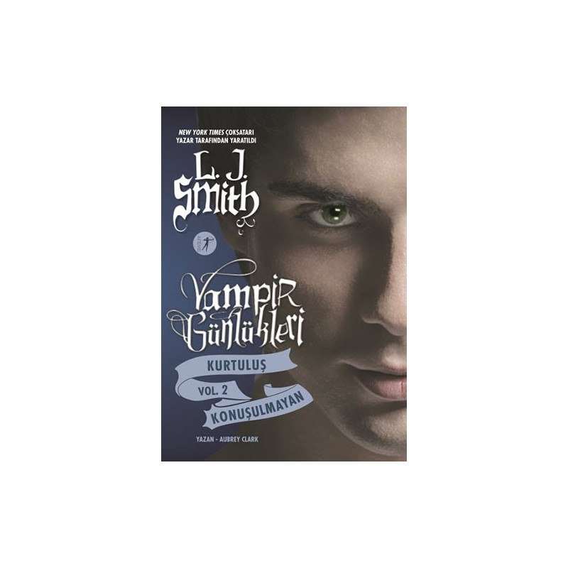 Vampir Günlükleri - Kurtuluş Vol. 2 Konuşulmayan Vampir Günlükleri - Kurtuluş Vol. 2 Konuşulmayan